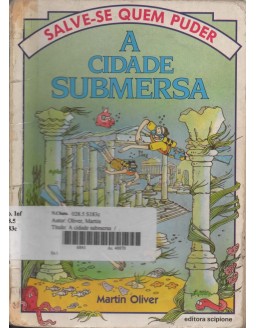SALVE-SE QUEM PUDER - A CIDADE SUBMERSA