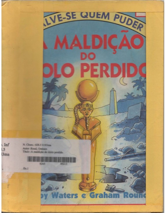 SALVE-SE QUEM PUDER - A MALDIÇAO DO IDOLO PERDIDO