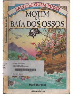 SALVE-SE QUEM PUDER - MOTIM NA BAIA DOS OSSOS