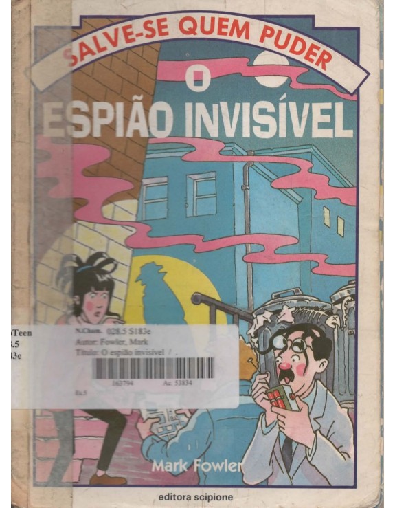 SALVE-SE QUEM PUDER - O ESPIÃO INVISIVEL