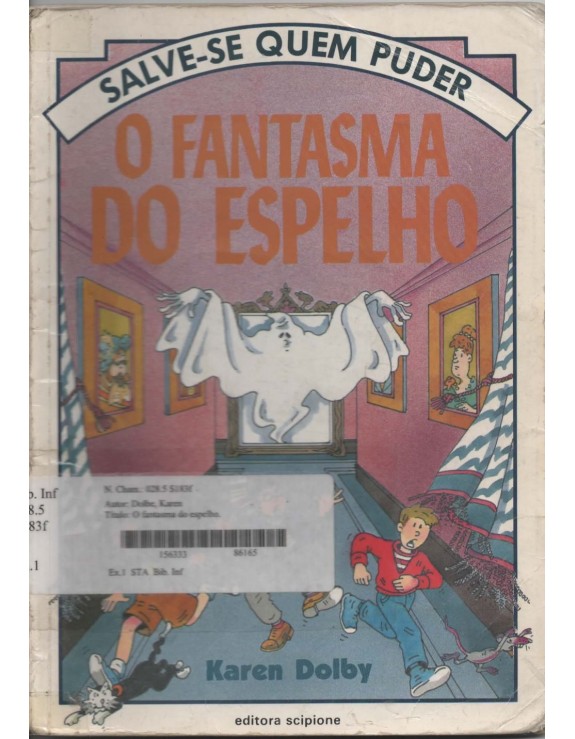 SALVE-SE QUEM PUDER - O FANTASMA DO ESPELHO