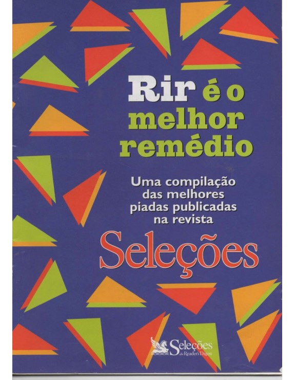 RIR E O MELHOR REMEDIO - SELEÇOES