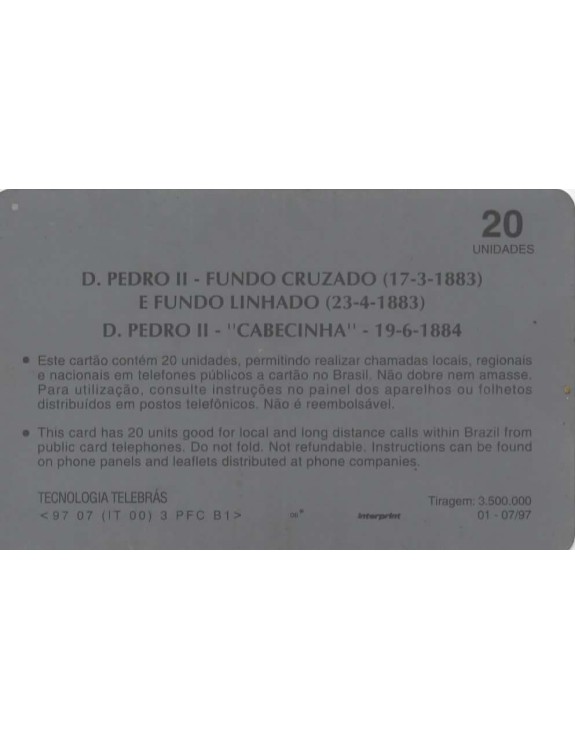 SERIE SELOS BRASILEIROS - I - D.PEDRO II - FUNDO CRUZADO (17-3-1883) E FUNDO LINHADO(23-4-1883) D.PEDRO II - "CABECINHA" - 19-6-1884