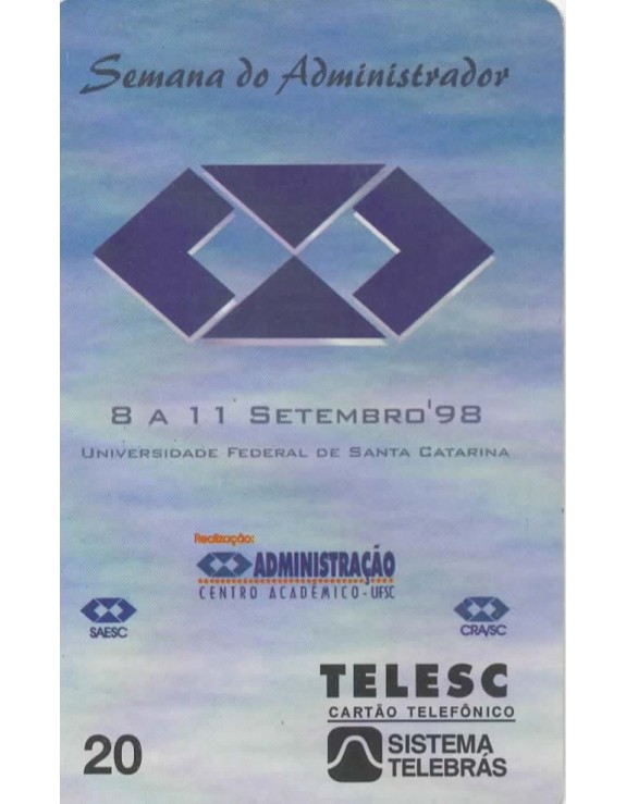 TELESC O SEMANA DO ADMINISTRADOR 8 A 11 SETEMBRO 1998