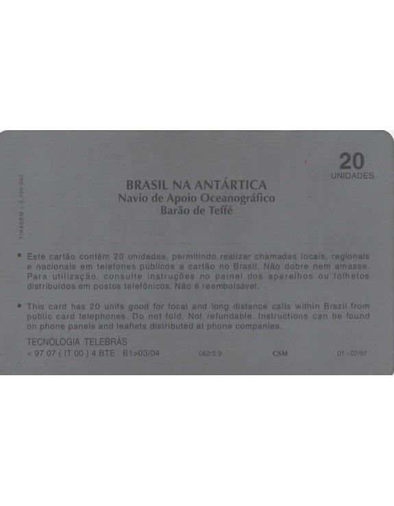 SERIE BRASIL NA ANTARTICA - NAVIO DE APOIO OCEANOGRAFICO BARAO DE TEIFE