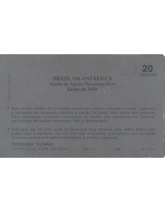 SERIE BRASIL NA ANTARTICA - NAVIO DE APOIO OCEANOGRAFICO BARAO DE TEIFE