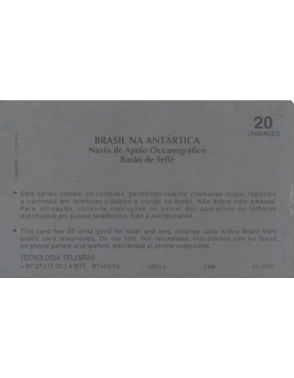 SERIE BRASIL NA ANTARTICA - NAVIO DE APOIO OCEANOGRAFICO BARAO DE TEIFE