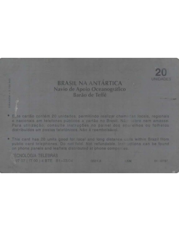 SERIE BRASIL NA ANTARTICA - NAVIO DE APOIO OCEANOGRAFICO BARAO DE TEIFE