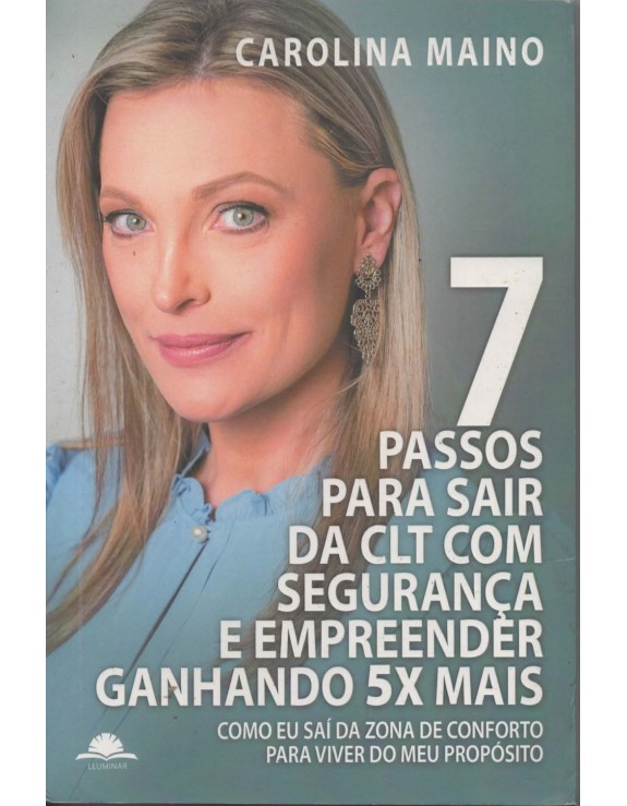 7 SETE PASSOS PARA SAIR DA CLT COM SEGURANÇA 