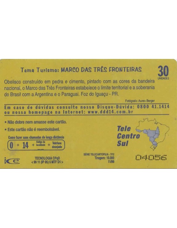 SERIE TELECARTOFILIA 07/12 - TEMA TURISTICO: MARCO DAS TRES FRONTEIRAS
