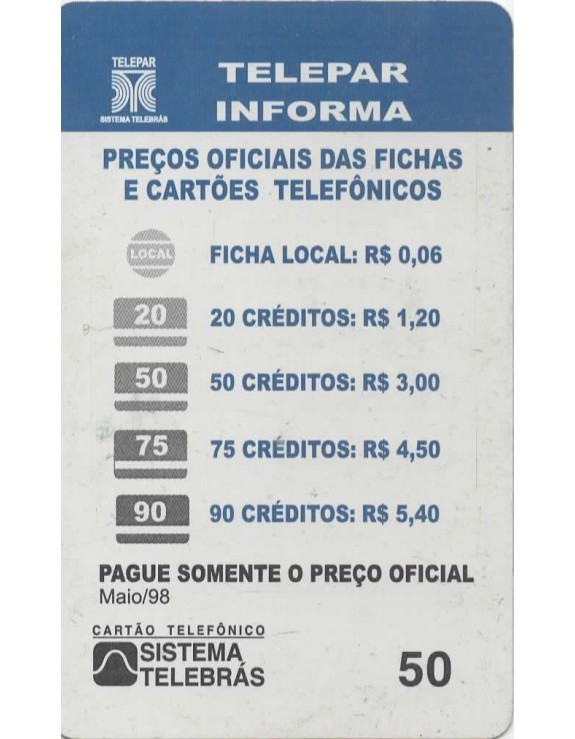 TELEPAR INFORMA - PREÇOS OFICIAIS DAS FICHAS E CARTOES TELEFONICOS