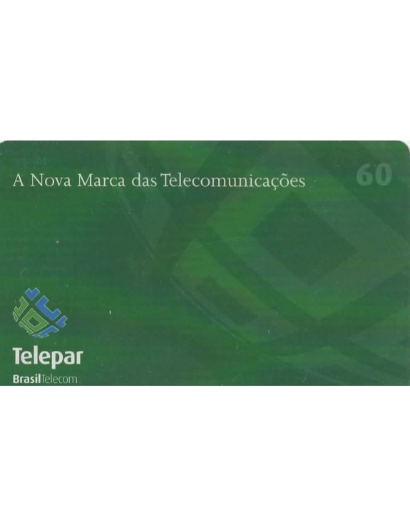 TELEPAR -  BRASIL TELECOM A NOVA MARCA DAS TELECOMUNICAÇOES