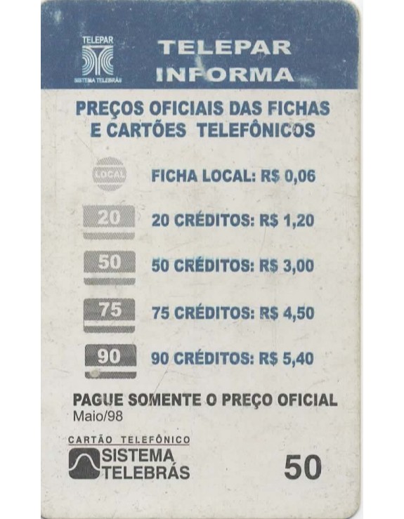 TELEPAR INFORMA - PREÇOS OFICIAIS DAS FICHAS E CARTOES TELEFONICOS