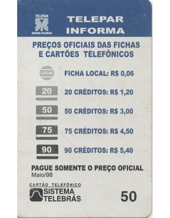 TELEPAR INFORMA - PREÇOS OFICIAIS DAS FICHAS E CARTOES TELEFONICOS