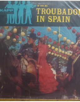 THE TROUBADORS IN SPAIN