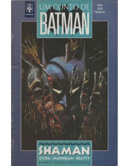 UM CONTO DE BATMAN SHAMAN 02 DE 05
