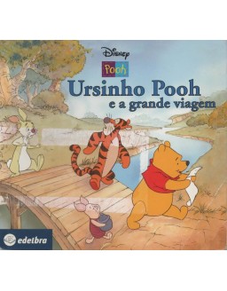 URSINHO POOH E A GRANDE VIAGEM