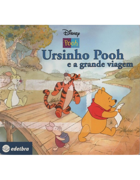 URSINHO POOH E A GRANDE VIAGEM
