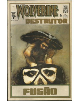 WOLVERINE VS DESTRUTOR  FUSAO 04 DE 04